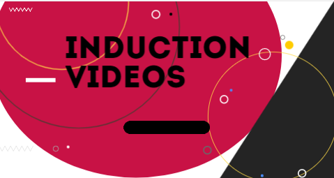 Click the links below to watch induction videos.  